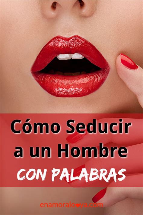 como atraer a un hombre|Cómo seducir a un hombre: 14 Pasos (con imágenes)。